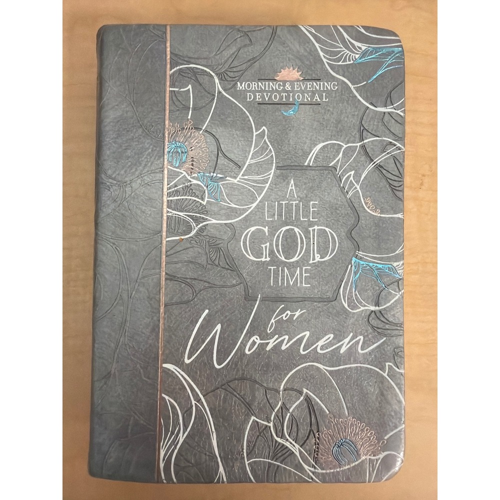 A Little God Time for Women Morning & Evening Devotional Gray Faux Leather Book